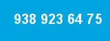 938 923 64 75